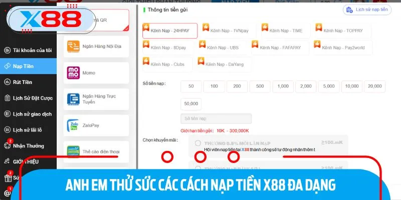 Điều kiện và yêu cầu nạp tiền X88 dành cho người chơi mới